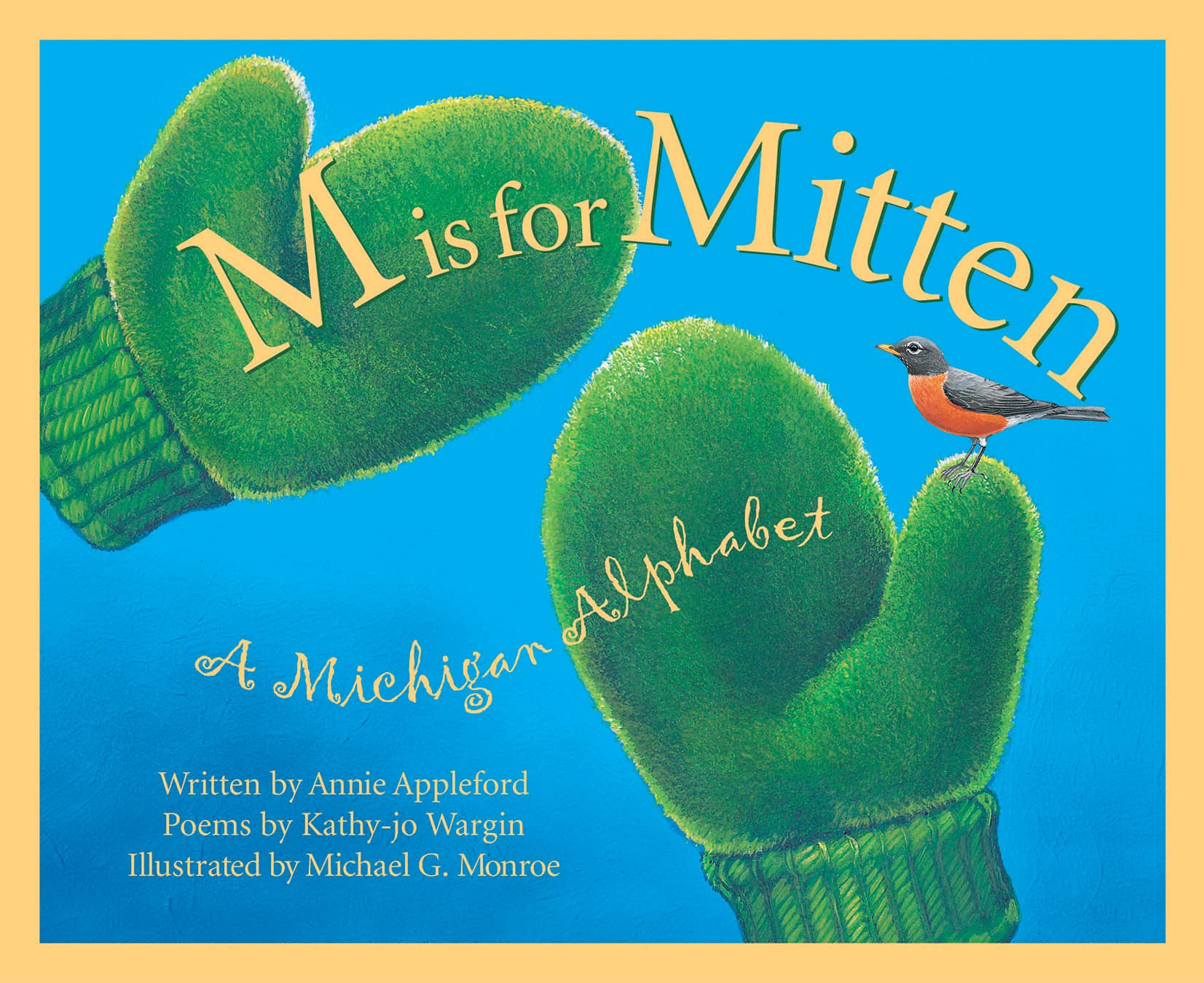 M is for Mitten: A Michigan Alphabet