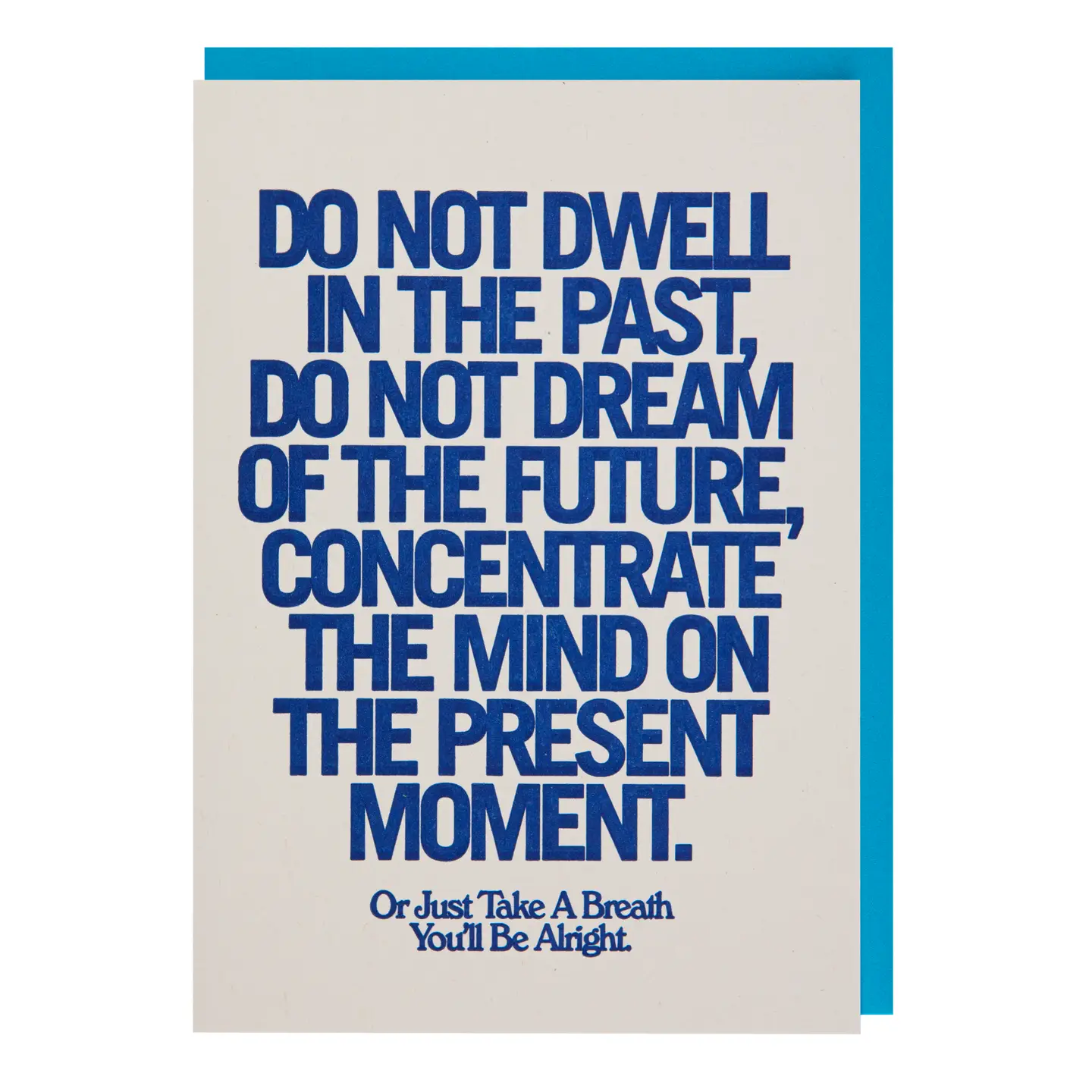 Do Not Dwell Greeting Card