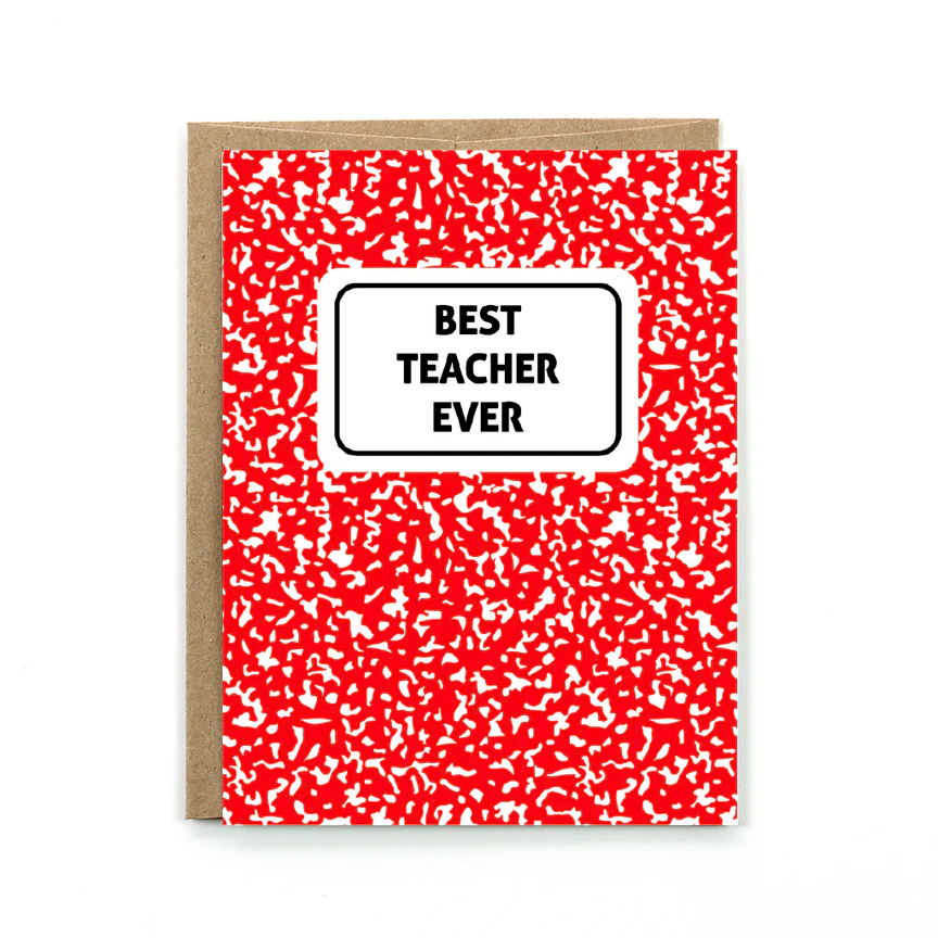 Best Teacher Ever Greeting Card