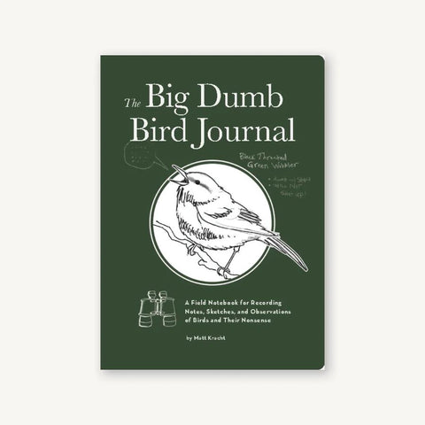 The Big Dumb Bird Journal