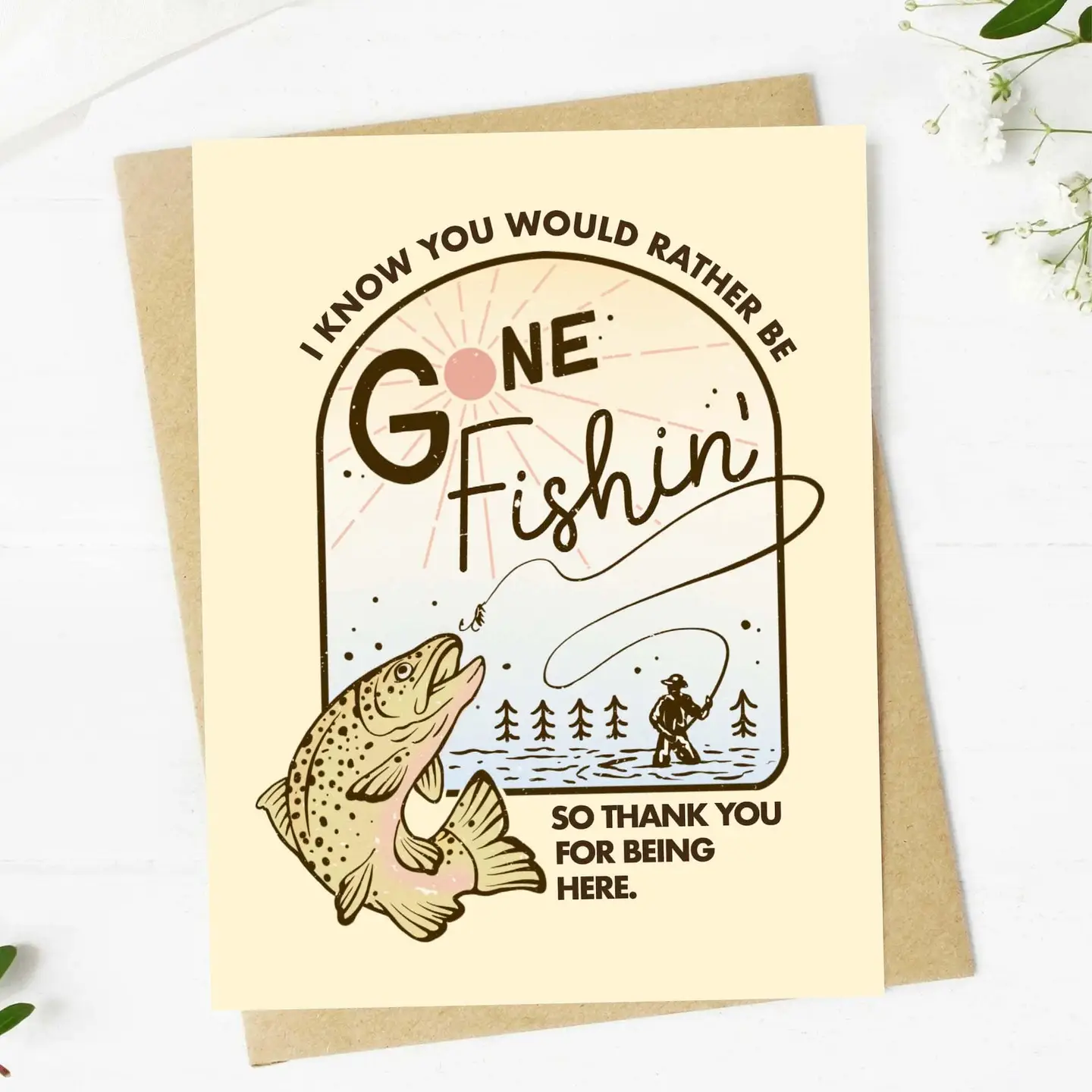 I Know You'd Rather Be Fishing Father's Day Card