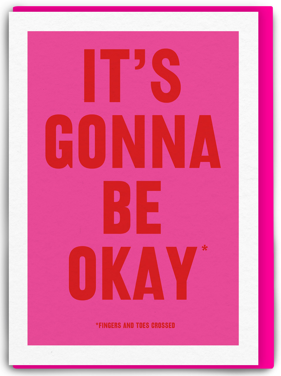 It's Gonna Be Okay Greeting Card