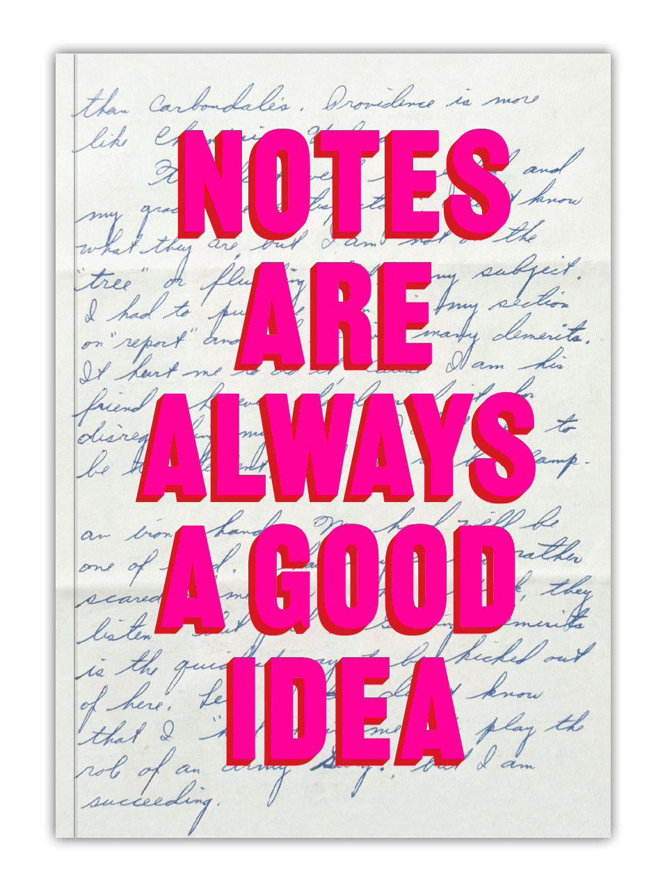 Notes are Always a Good Idea Notebook