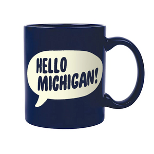 Hello Michigan! Mug