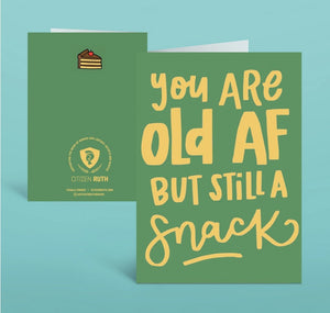 You Are Old AF Birthday Card