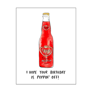 Faygo Poppin' Birthday Card