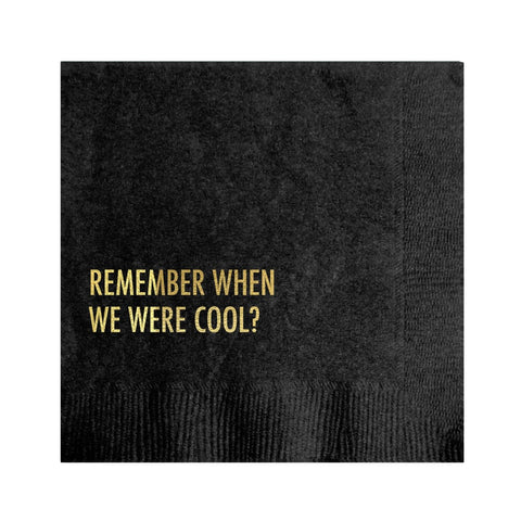 We Were Cool Cocktail Napkins