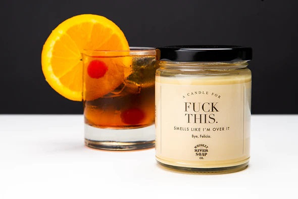 Fuck This Candle