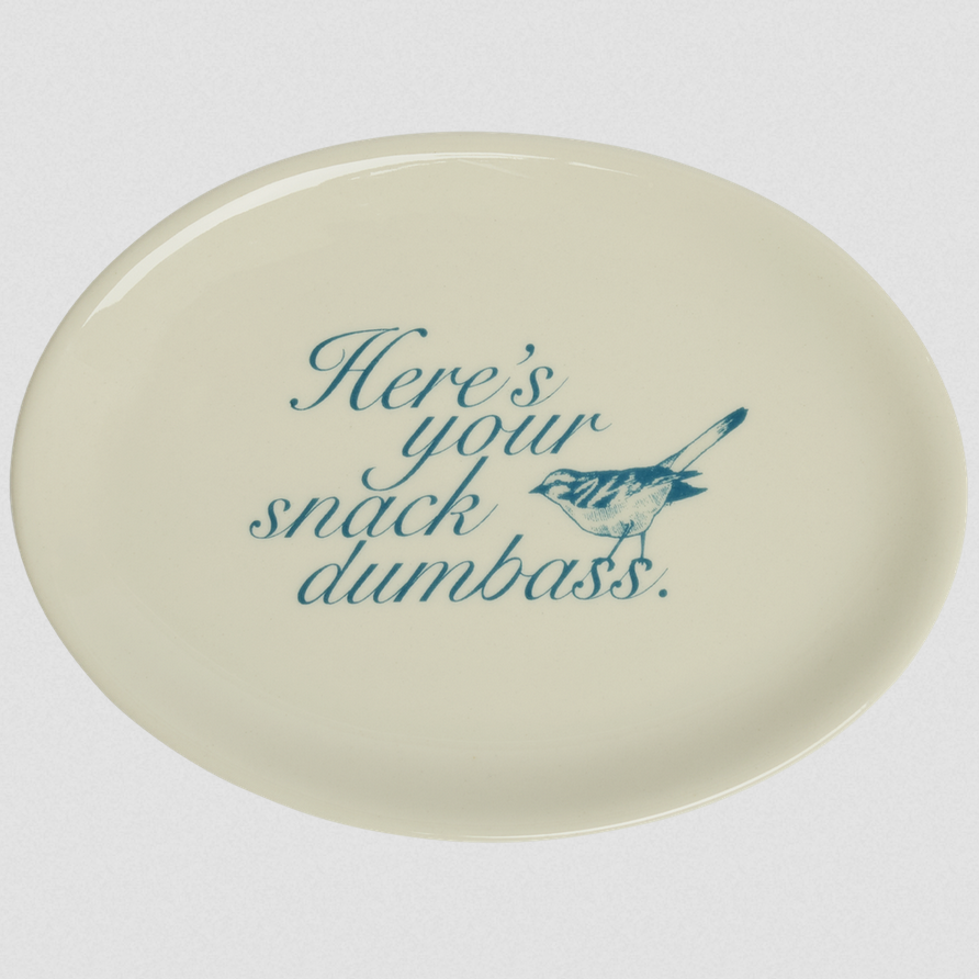 Fishs Eddys Here's Your Snack Dumbass Tray