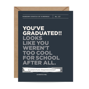 Too Cool for School Scratch-off Graduation Card