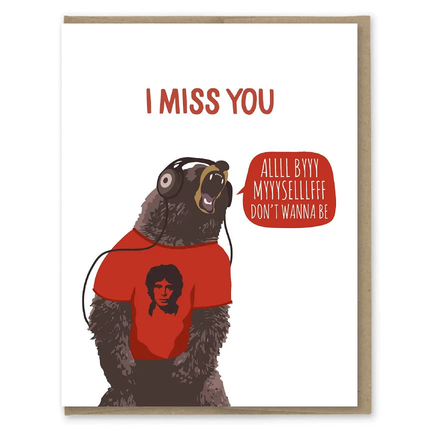 Miss You All By Myself Greeting Card Singing Bear in Headphones
