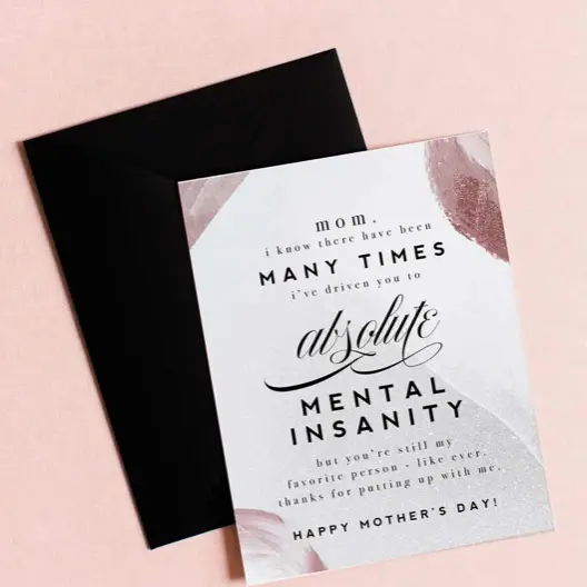 Driven to Mental Insanity Mother's Day Card