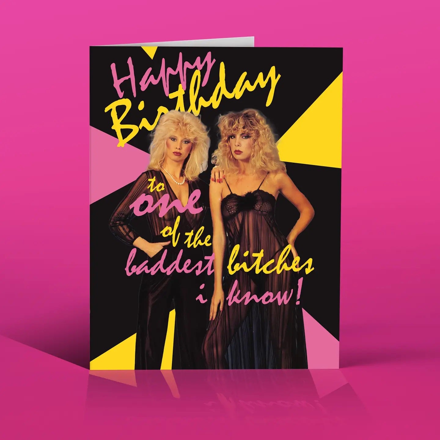Baddest Bitches 80's Birthday Card