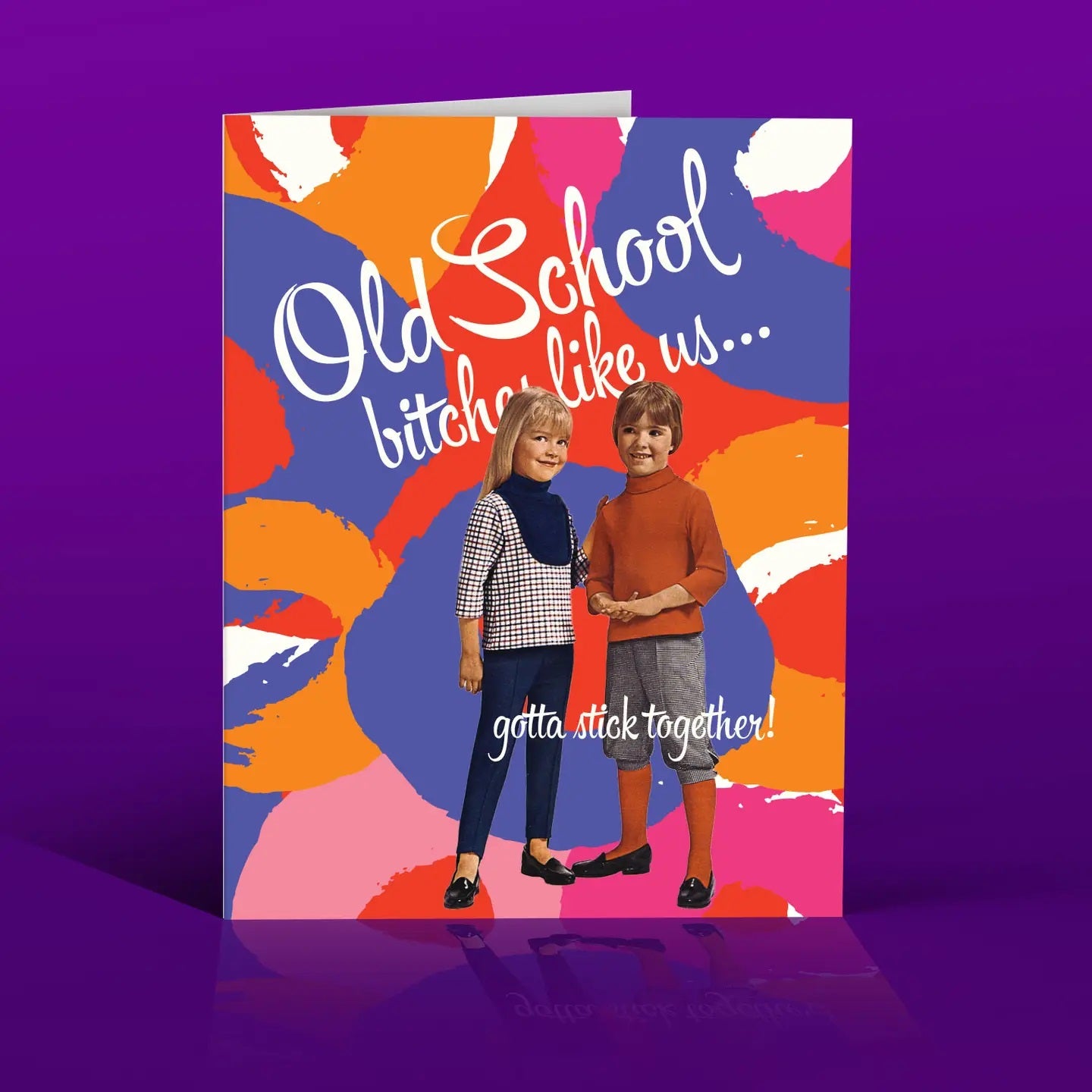 Old School Bitches Greeting Card