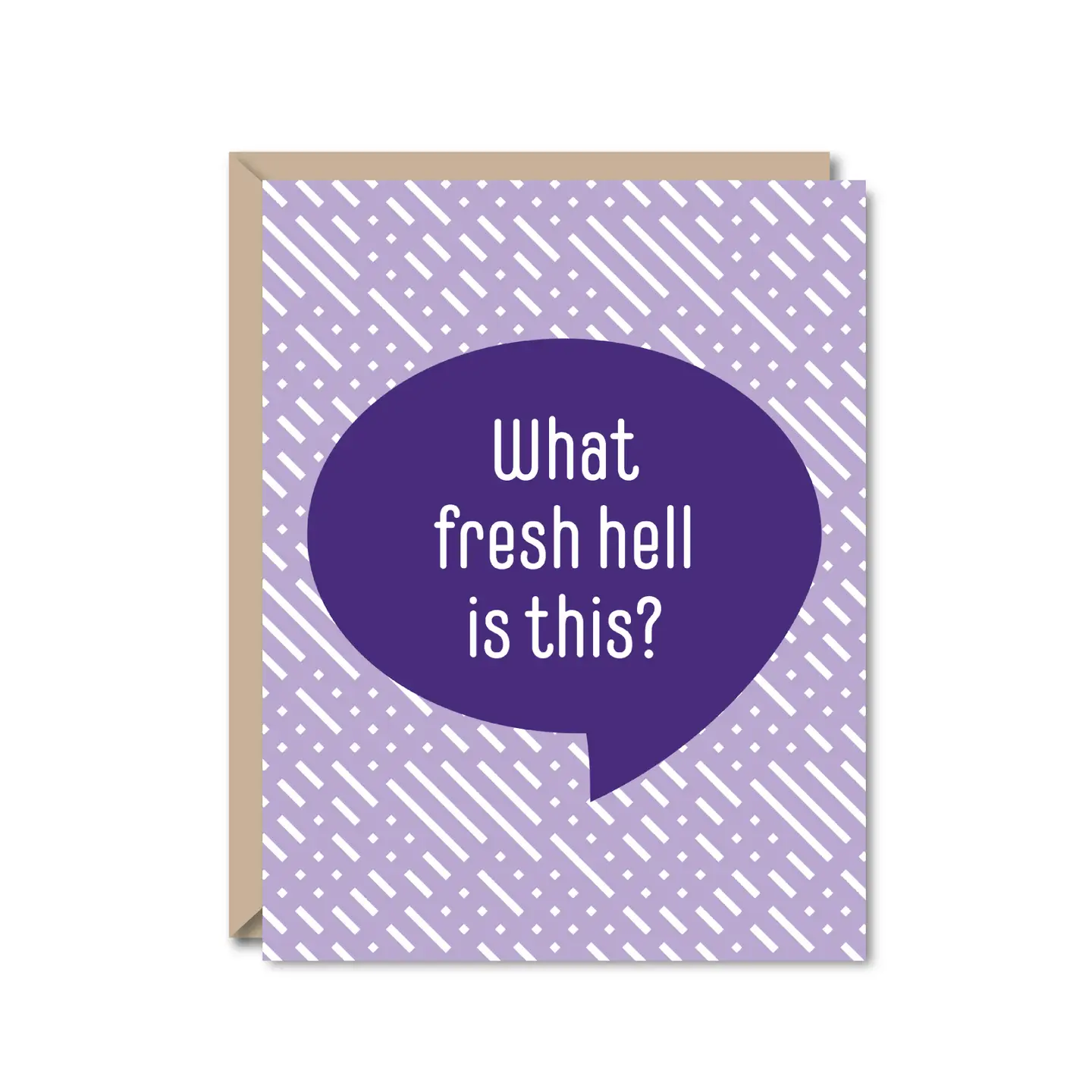 Fresh Hell Greeting Card