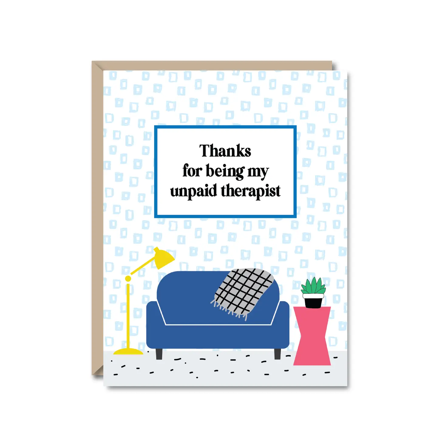 Unpaid Therapist Greeting Card