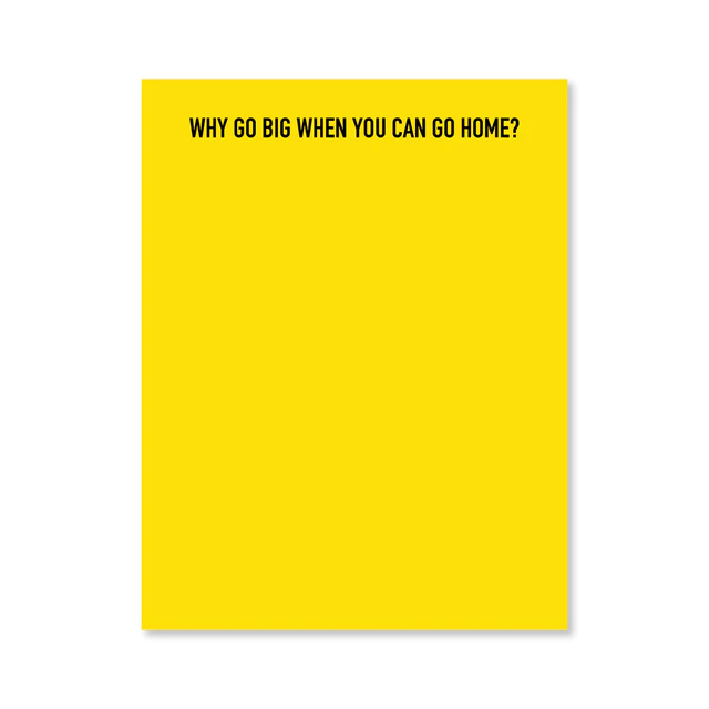 Go Home Notepad / Yellow
