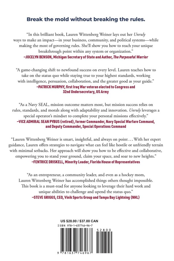 Unruly: Deconstruct the Rules, Defy the Norms, Define Your Success.