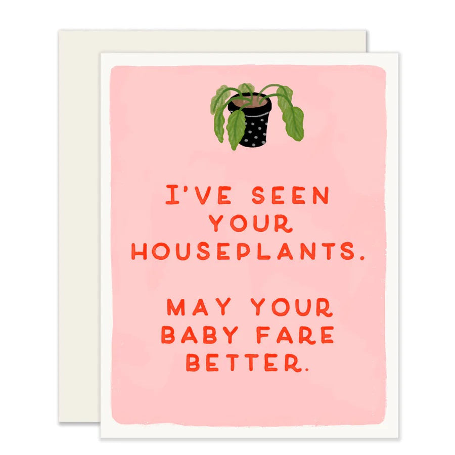 Better Than Your Houseplants New Baby Card