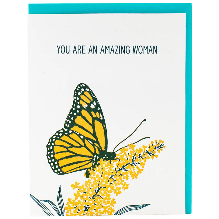Monarch Butterfly Greeting Card reads "You are an amazing woman"