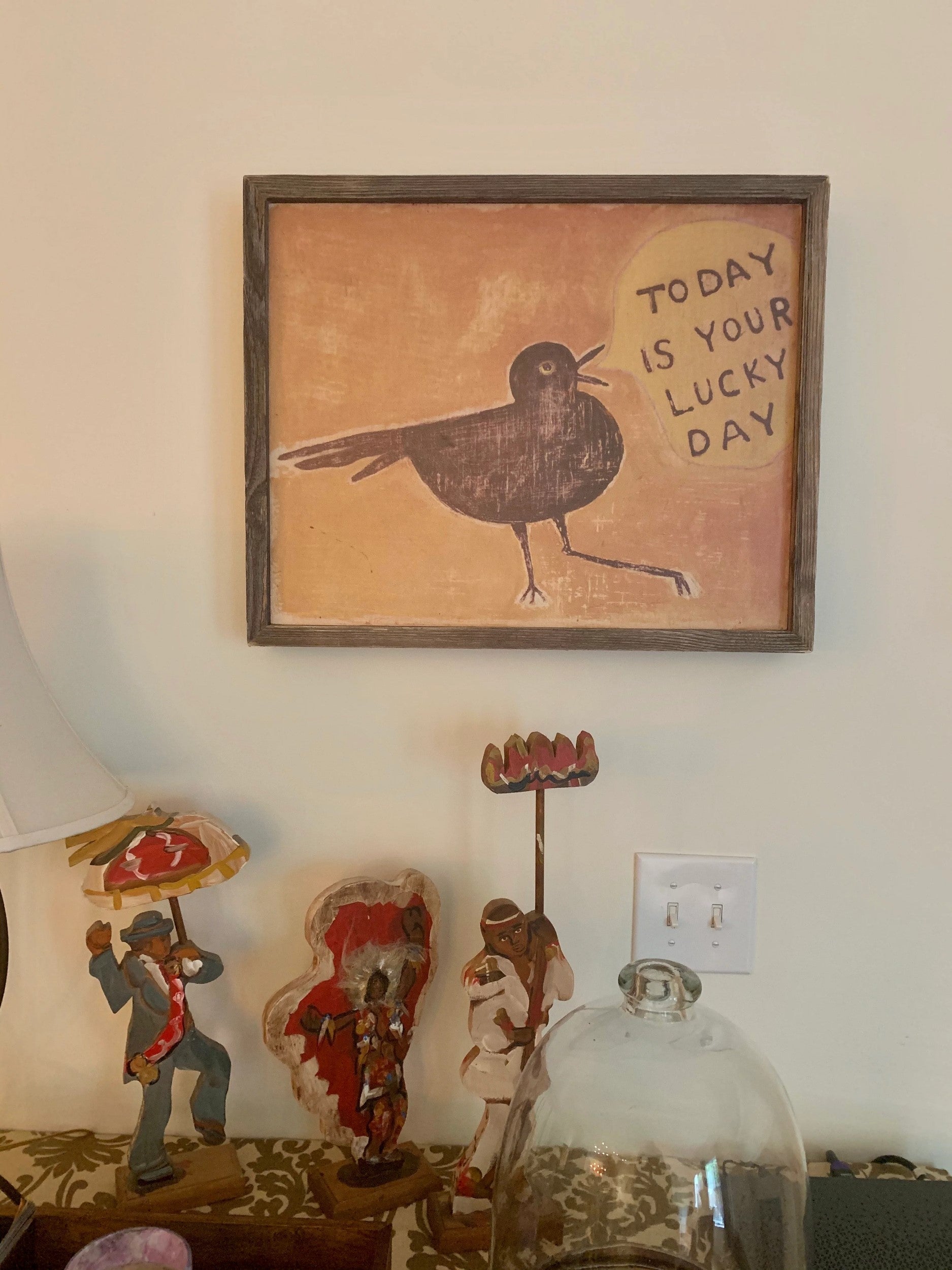 Today is Your Lucky Day Art Print