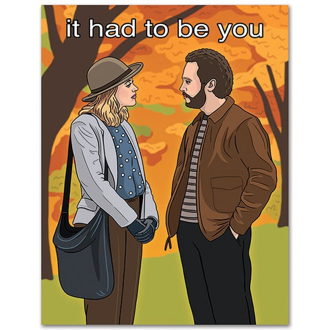 It Had To Be You Card