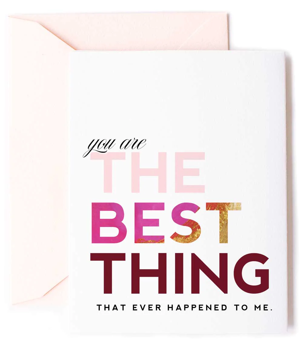 You Are the Best Thing Card