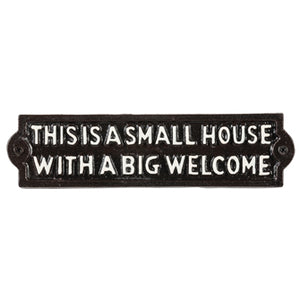 "Small House" Wall Sign