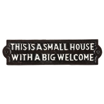 "Small House" Wall Sign