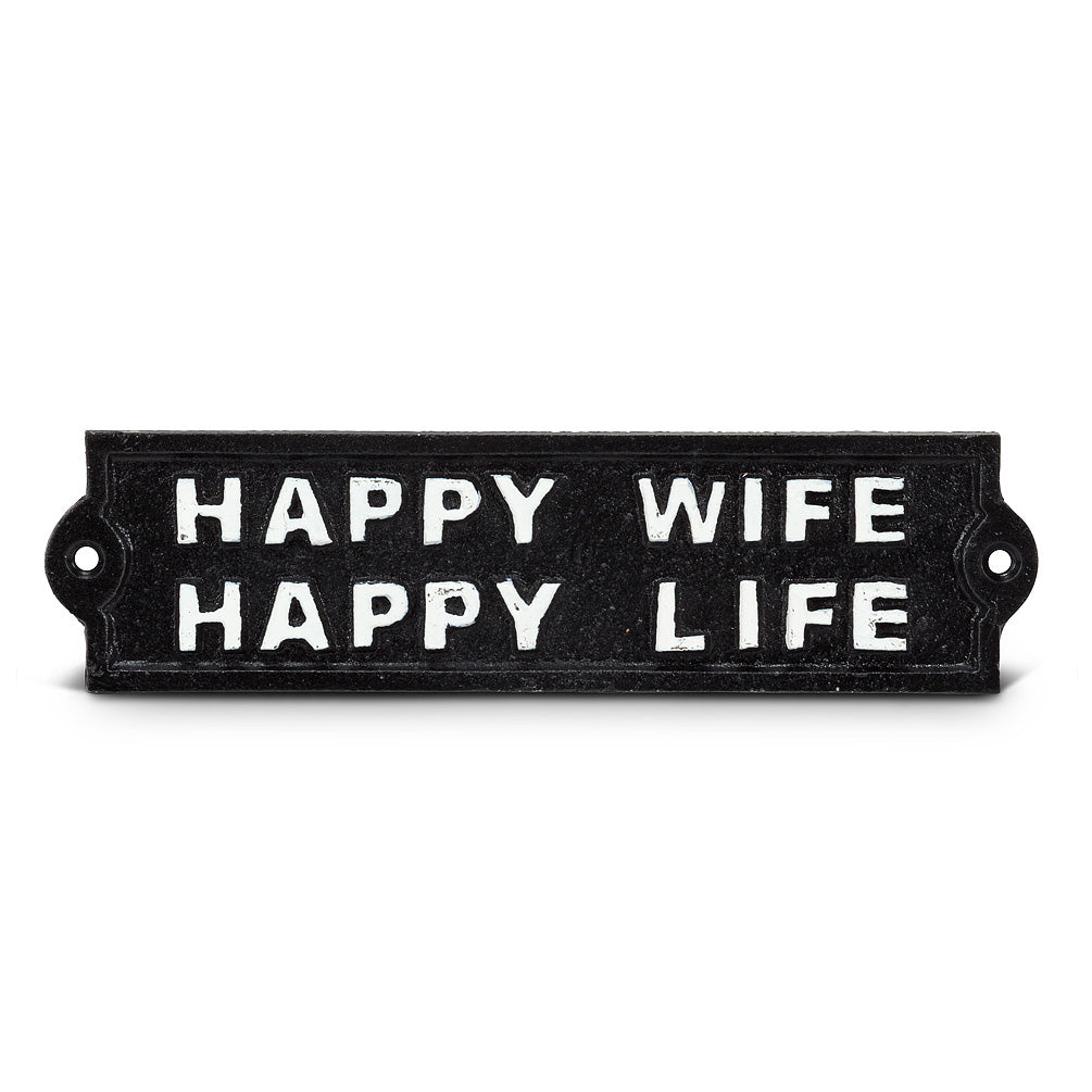 "Happy Wife" Sign