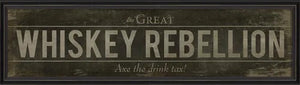 Whiskey Rebellion Framed Wall Art Sign
