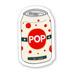 Pop Not Soda Sticker