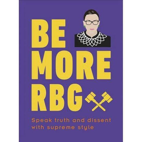 Be More RBG - Leon & Lulu - Shop Now