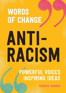 Words Of Change: Anti-Racism - Leon & Lulu - Shop Now