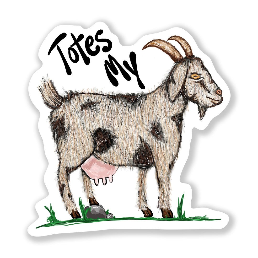 Totes My Goat Sticker