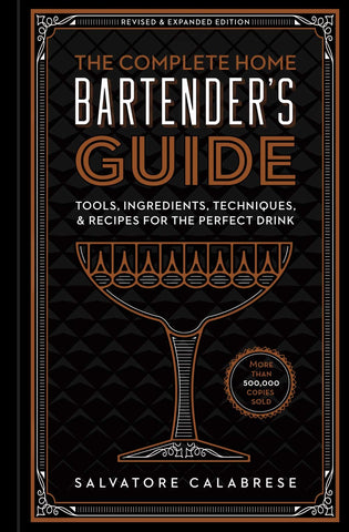 Complete Home Bartenders Guide