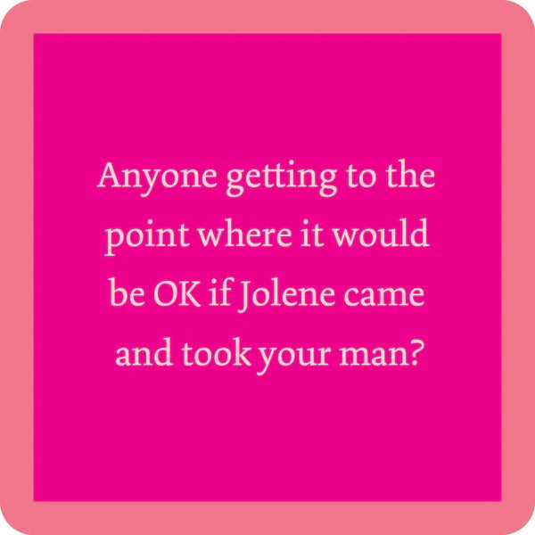 Drinks on Me Coasters Jolene