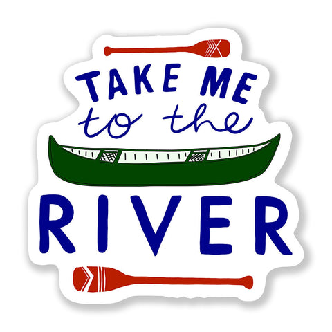 Take Me To The River Sticker