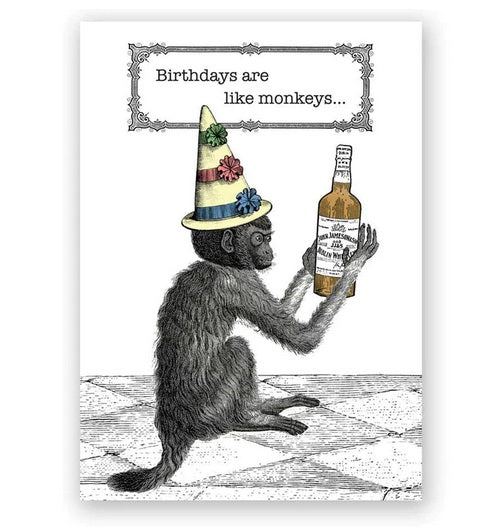 Birthdays Are Like Monkeys Card
