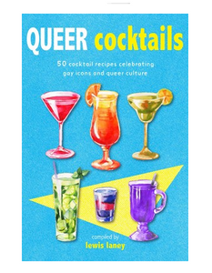 Queer Cocktails